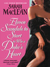 Cover image for Eleven Scandals to Start to Win a Duke's Heart